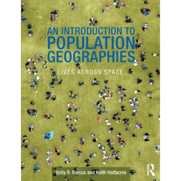 An Introduction to Population Geographies (häftad, eng)