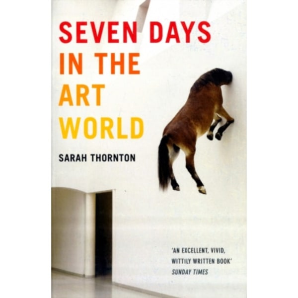 Seven Days In The Art World (häftad, eng)