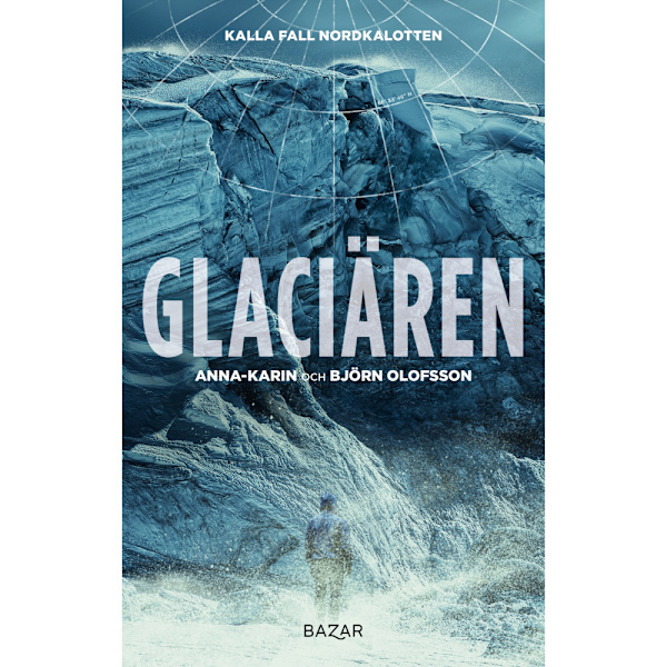 Glaciären (inbunden)
