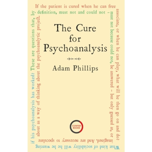 The Cure for Psychoanalysis (häftad, eng)