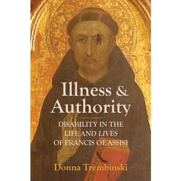 Illness and Authority (inbunden, eng)