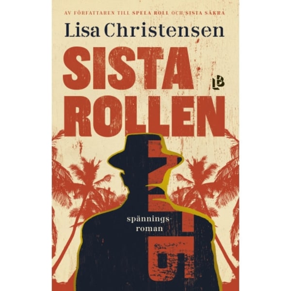 Sista rollen (inbunden)