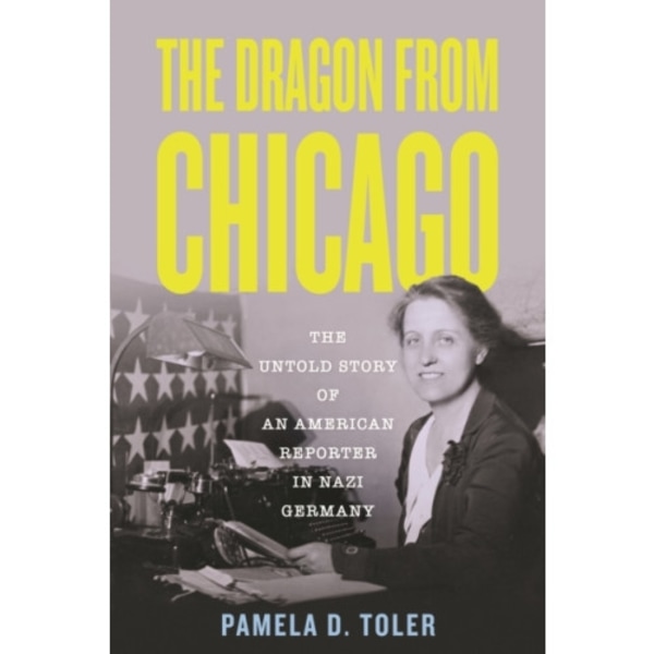 The Dragon From Chicago (inbunden, eng)