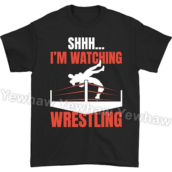 Shhh Jag Tittar På Wrestling Rolig Wrestling Fans Älskare Present T-shirt, Älskar Wrestler Wrestle Tee, Födelsedagströja[D] Black M