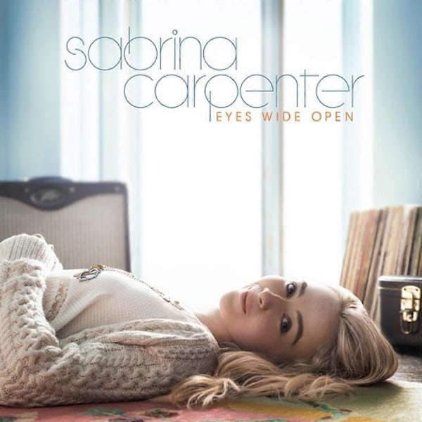Sabrina Carpenter - Eyes Wide Open [CD] USA-tuonti[D]