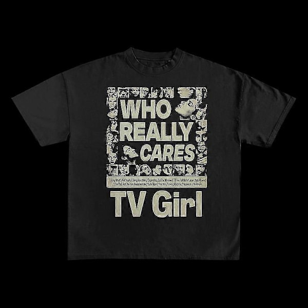 Tv Girl / Tv Girl Tröja / Who Really Cares / Tv Girl Merchandise / Lovers Rock / French Exit / TV Girl Hoodie / Tv Girl Poster-Wdo59 Ren bomull h[D] 2XL