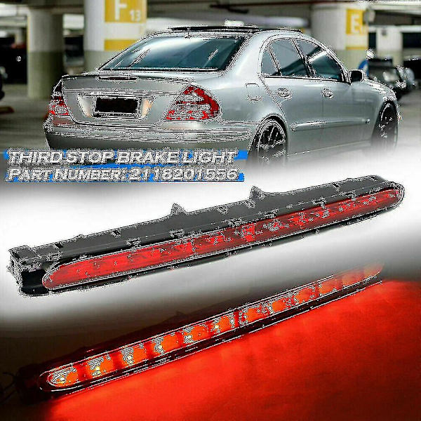 LED Bakljus för W211 E-klass 2003-2009, Högt Bromsljus, 3:e Stoppbromsljus, A211