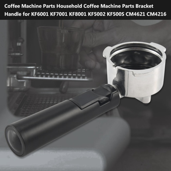 Kaffe Maskine Dele Husholdning Kaffe Maskine Dele Beslag Håndtag Til Kf6001 Kf7001 Kf8001 Kf5002