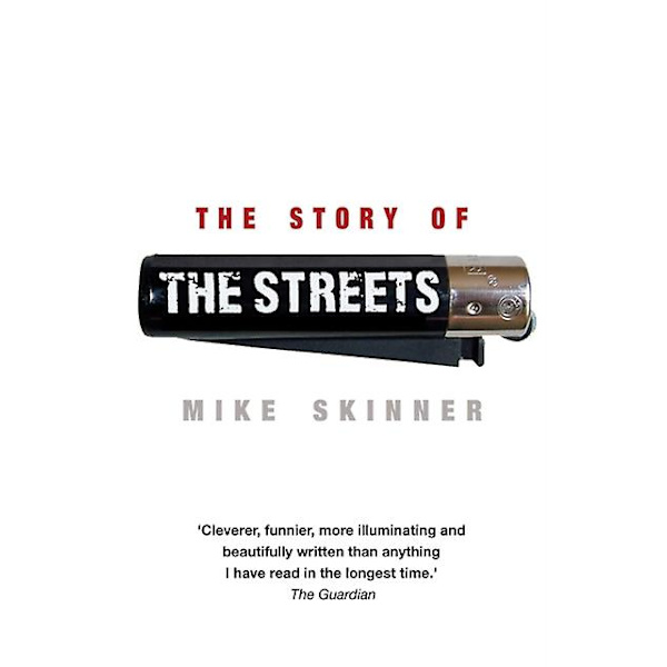 The Story of the Streets av Mike Skinner Paperback  softback English