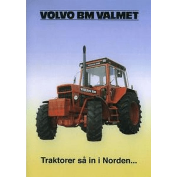 Volvo BM Valmet - Traktorer så in i Norden... (DVD)