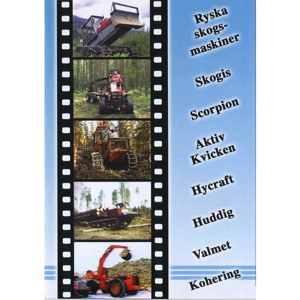 Ryska skogsmaskiner, Skogis, Kvicken, Hycraft, Valmet (DVD)