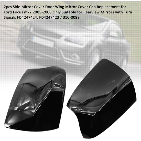 Par med ersättningsspegelkåpor för Ford Focus MK2 2005-2008 FD4247424 FD4247423 310-0098