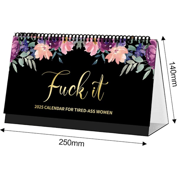 2025-kalender for slitne kvinner, \"fuck it\" veggkalender for slitne kvinner, månedlig morsom nyhetskalender, hengekalender for hjemmekontoret med