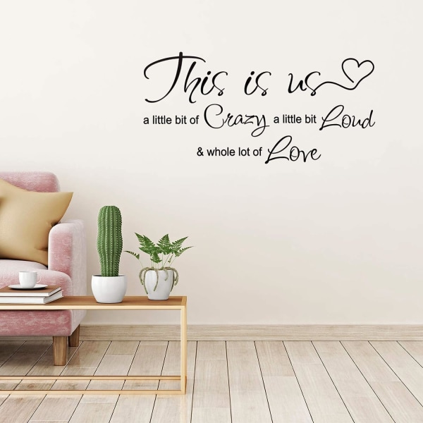 Dette er Us Crazy Loud Love Wall Decal Vinyl Love Quote Wall Decal