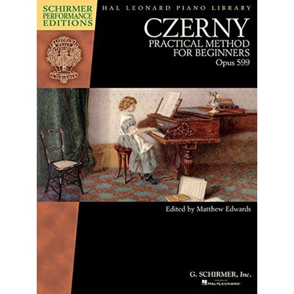 Czerny: Practical Method for Beginners, Op. 599 (Schirmer Performance Editions))] [Författare: Matthew Edwards] publicerad den (mars, 2015)