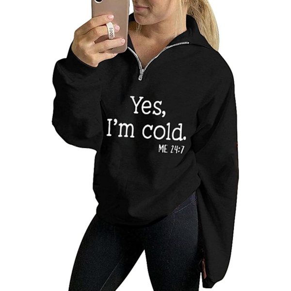 m Cold Sweatshirt Women I Am Cold Me 24 7 Långärmad Crewneck Pullover Top