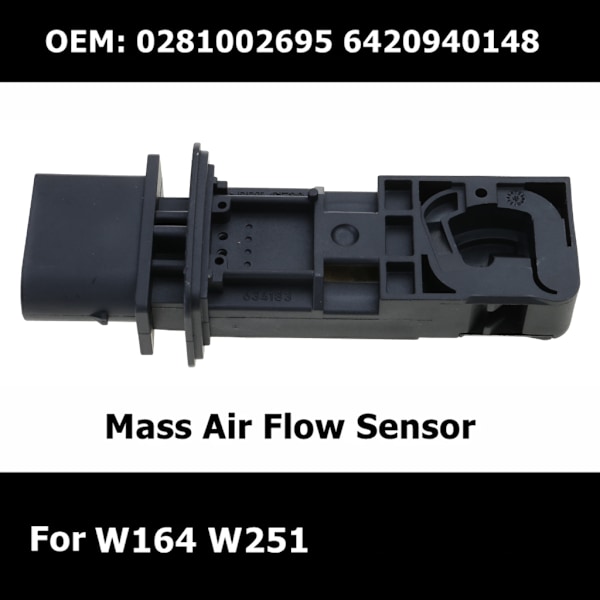 Bil Luftmassemåler Sensor 0281002695 6420940148 til W164 W251 E280 E320 E350