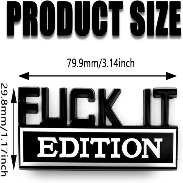 Fuck IT Edition Emblem Decal 3D Letter Fender Badge Stickers Style1