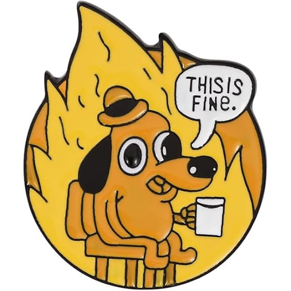 THIS IS FINE Brosche Badge Tilpasset Tegneserie Hund Emallje Reversnål Skjorte Taske Dekoration Sjov Dyr Badge