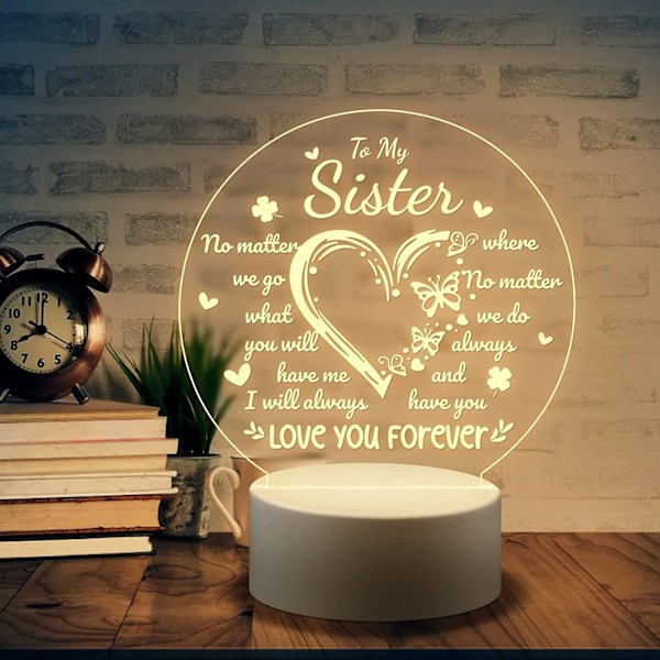3D LED Nattlys Gaver til Søstre - Søstergaver til bursdagsgave, eksamensgaver, USB-drevet nattlampe i akryl Hvit base 3 farger