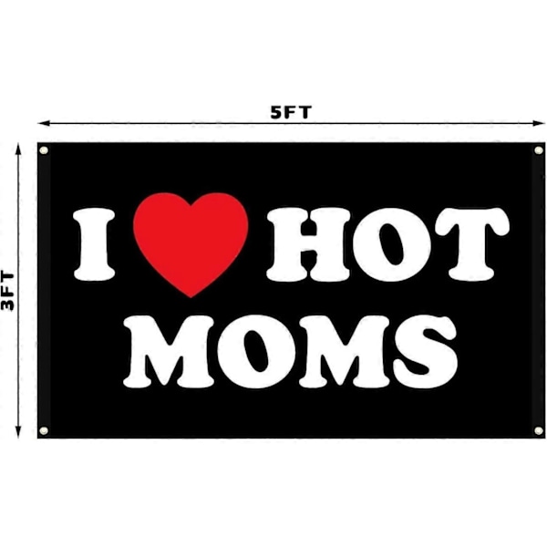 Love Hot Moms I Love Hot Dads Flagg Morsom Tapestry Flagg for Rom Soverom Hybel Veggdekor Morsdag Bursdag Valentinsdag Gave[YJD] 4 Buckles A