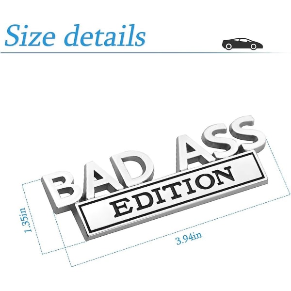 Car Bad Ass Edition-emblem, 3d Fender Badge-dekal Bildekal med 3 m lim, biltillbehör för baklucka främre galler huv kåpa, bilbyte Silver Black