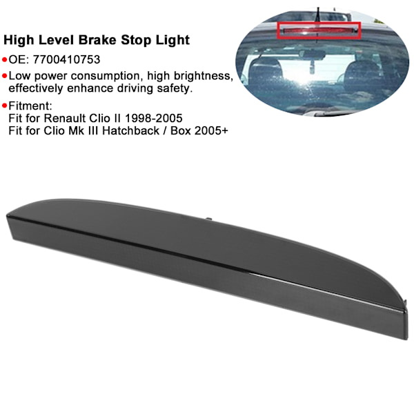 High Level 3:e bromslampa Bakre stoppljus 7700410753 Passar för Renault Clio Black