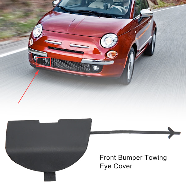 Etupuskurin hinauslenkin suojus maalaamaton 735456794 Sopii Fiat 500 07-15
