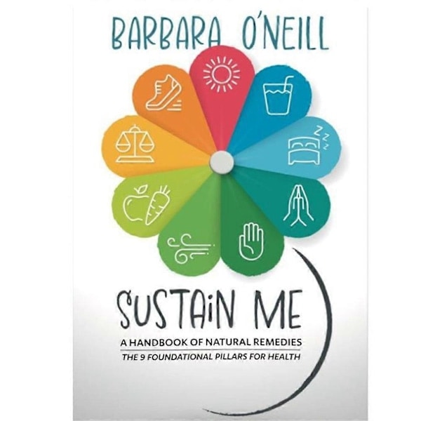 Sustain Me Barbara O'Neill En håndbok om naturlige botemidler De 9 grunnleggende pilarene for helse Pocketbok på engelsk