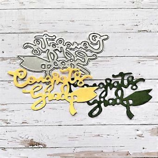 Tillykke med dimissionen Metal Skærestencils til DIY Scrapbooking Dekorativ Prægning Papirkort Skabelon QB3387 Congratulatio