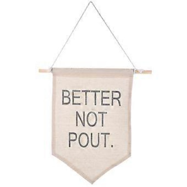 BETTER NOT POUT Seinäbanneri Seinävaate Lippu Koti Toimisto Seinävaate Viiri Sisustus