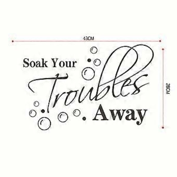 Soak All Your Troubles Away Kylpyhuoneen seinätarrat Koti Huone Tapetti Flye254271