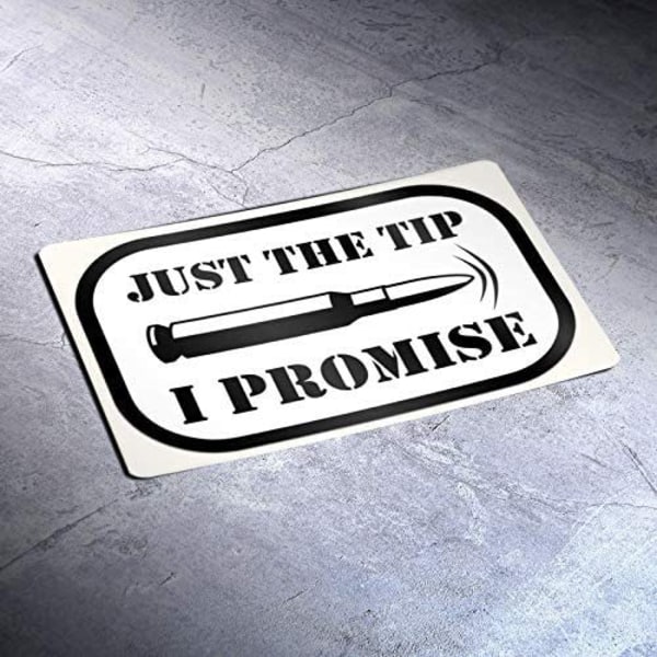 4 Pak Bullet Just The Tip I Promise Vinyl Dekal Sticker - Bil T