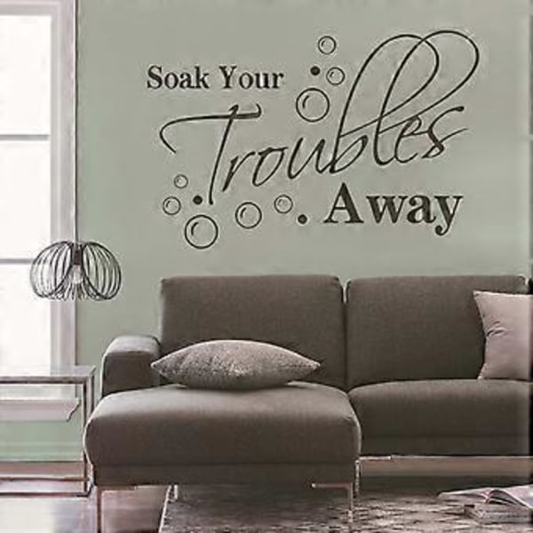 Soak All Your Troubles Away Kylpyhuoneen seinätarrat Koti Huone Tapetti Flye254271