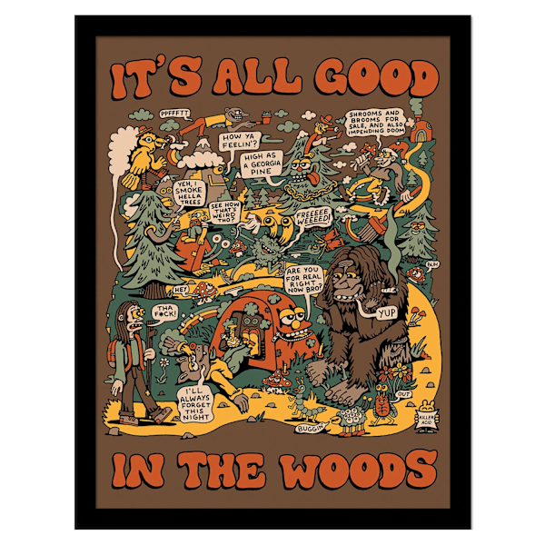 Killer Acid All Good In The Woods Inramad Poster 40cm x 30cm Mul Multicoloured 40cm x 30cm