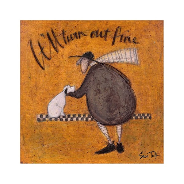 Sam Toft It´ll Turn Out Fine Print 40cm x 40cm Brun/Svart Brown/Black 40cm x 40cm