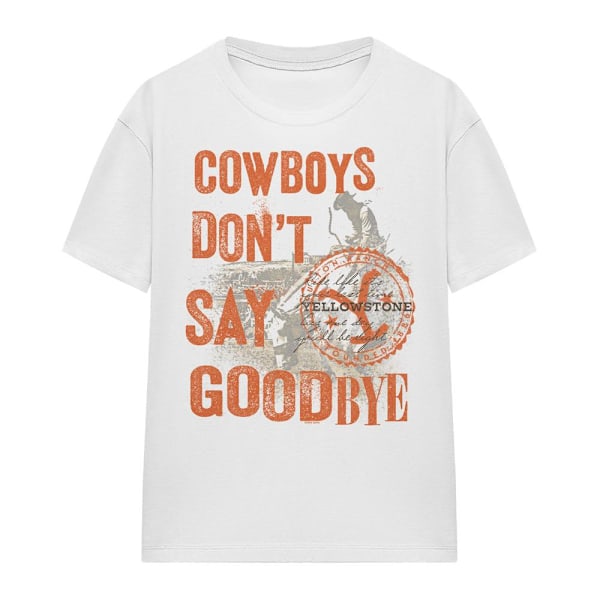 Yellowstone Unisex Vuxen Cowboys Don´t Say Goodbye T-Shirt S Wh White S