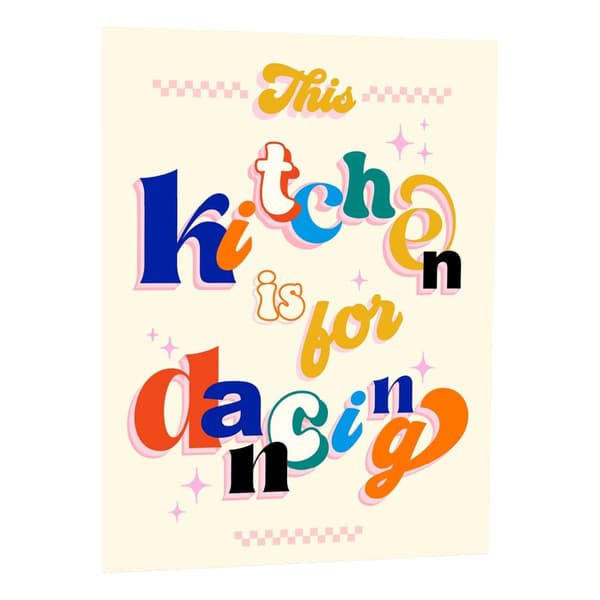 Dominique Vari This Kitchen Is For Dancing Tryck 40cm x 30cm Mu Multicoloured 40cm x 30cm