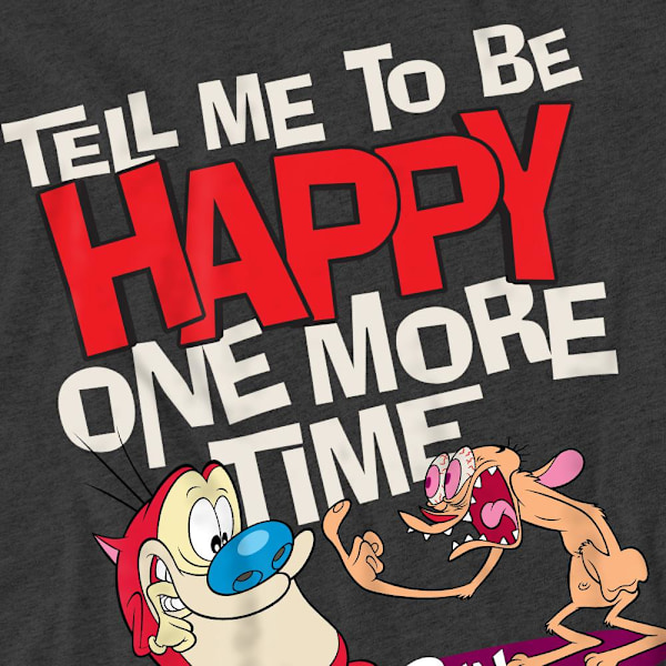 Ren & Stimpy Unisex Vuxen Tell Me To Be Happy T-Shirt XXL Charc Charcoal XXL