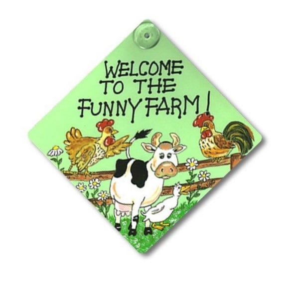 Något annat Välkommen till The Funny Farm Window Sign One S Multicolour One Size