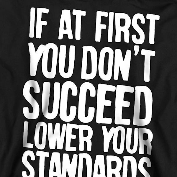 Tommy Boy Unisex Vuxen Lower Your Standards Sweatshirt XXL Svart Black XXL
