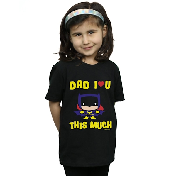 DC Comics Girls Batman Dad I Love You This Much Bomull T-shirt Black 3-4 Years