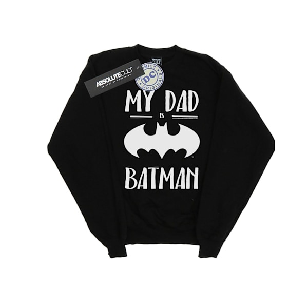 DC Comics Girls Batman Min Pappa Är Batman Sweatshirt 12-13 År Black 12-13 Years