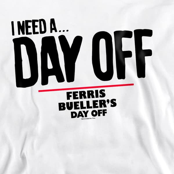 Ferris Buellers lediga dag Unisex Vuxen Ferris Bueller Behöver En Da White XL