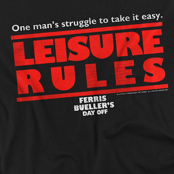 Ferris Bueller's Day Off Unisex Vuxen Fritid Rules T-Shirt L B Black L