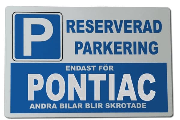 Metallskylt med 'Pontiac'-design - 30x20 cm skylt (1 cm tjock)