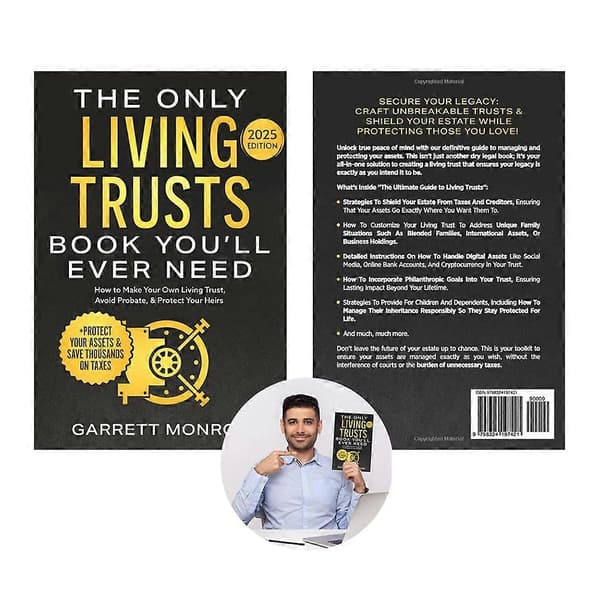 The Only Living Trust Book: Create Your Trust, Avoid Probate, Protect Assets, and Save Taxes - Wealth Strategy Guide