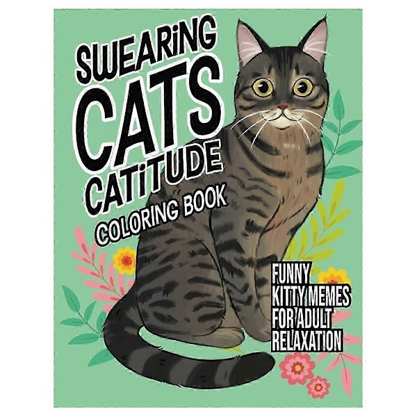 Sværgende Katte Catitude: Malebog med Sjove Katte-Memes til Voksen Afslapning Pocket - 2024