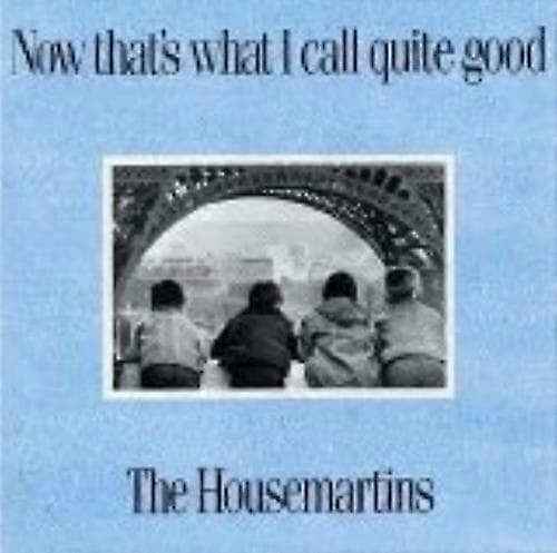 Housemartins Now Thats What I Call Quite Good [IMPORT CD CD CD