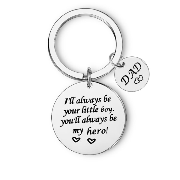 Dad Gifts From Son I Will Always Be Your Little Boy You Will Always Be My Hero Keychain For Father